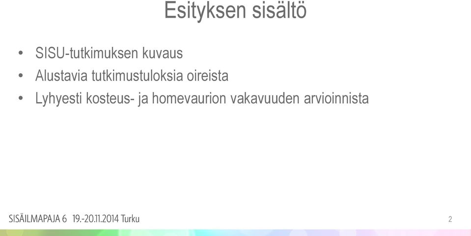 tutkimustuloksia oireista