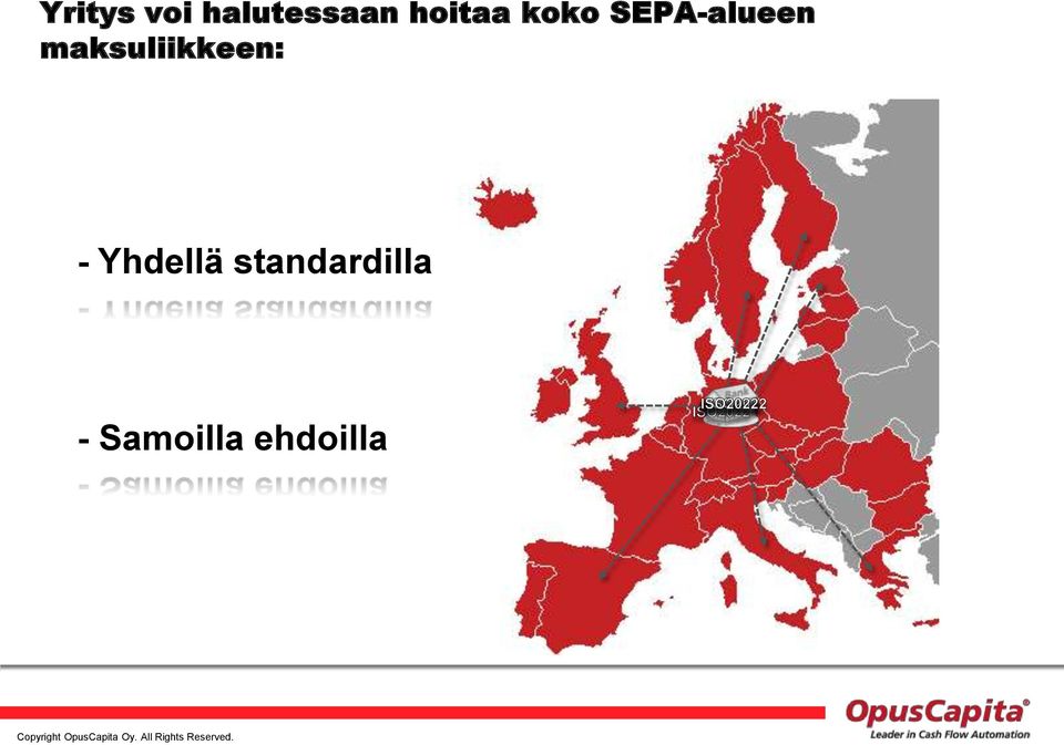 maksuliikkeen: - Yhdellä