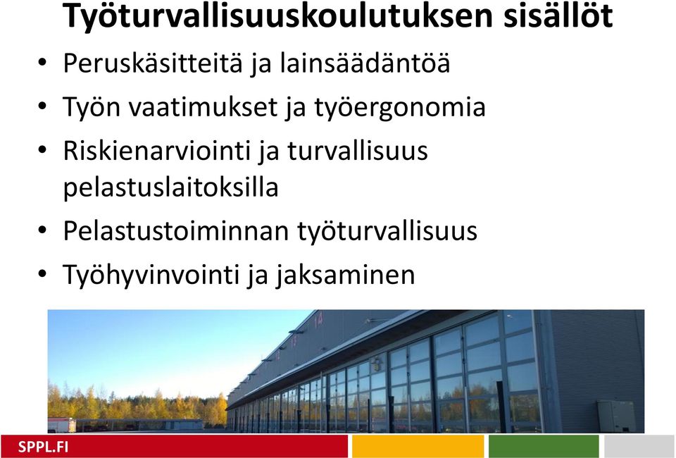 Riskienarviointi ja turvallisuus pelastuslaitoksilla