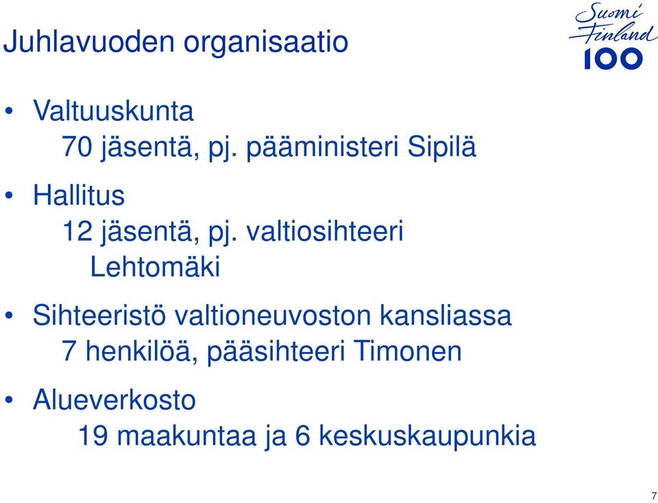 valtiosihteeri Lehtomäki Sihteeristö valtioneuvoston