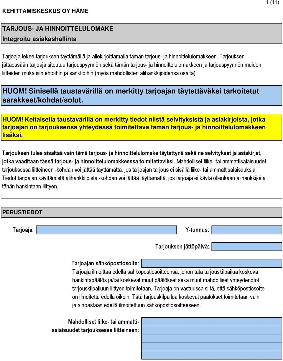 alihankkijoidensa osalta). HUOM!