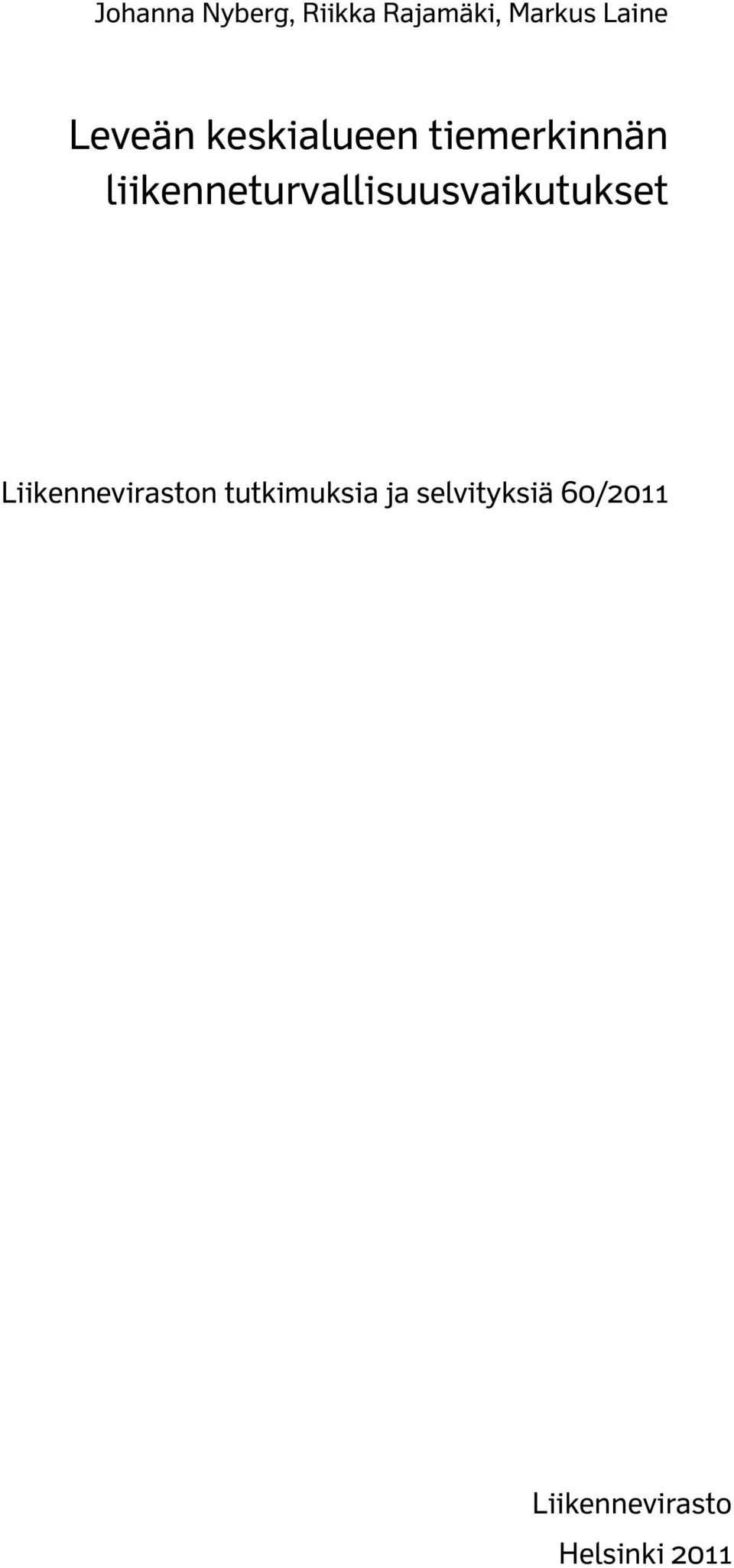liikenneturvallisuusvaikutukset