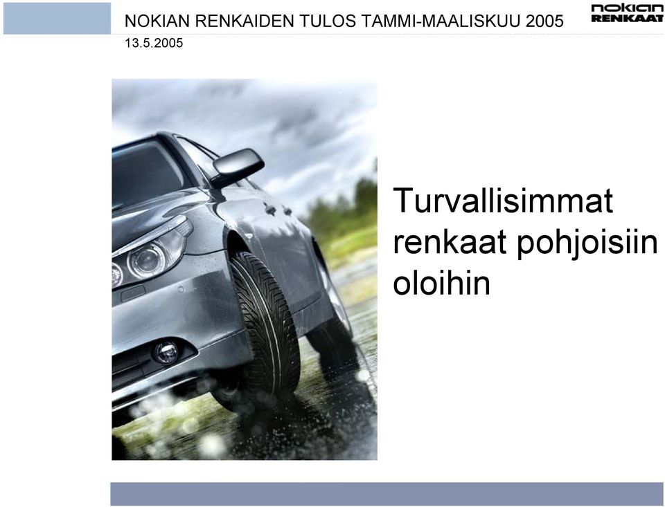 5.2005 Turvallisimmat