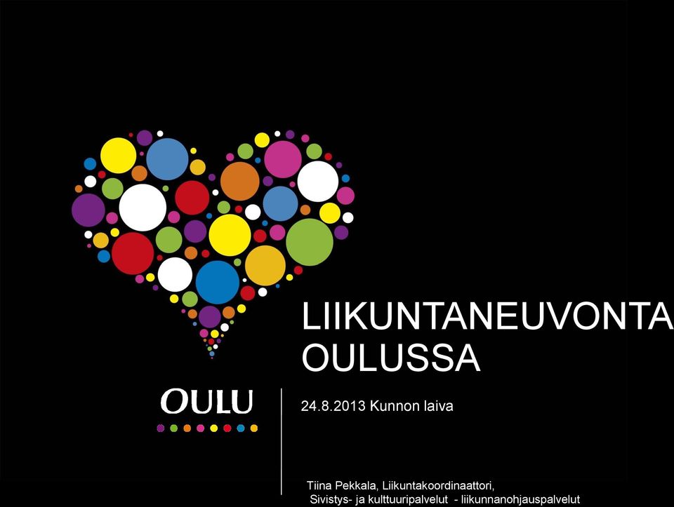Liikuntakoordinaattori, Sivistys-