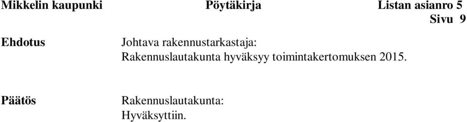 Rakennuslautakunta hyväksyy