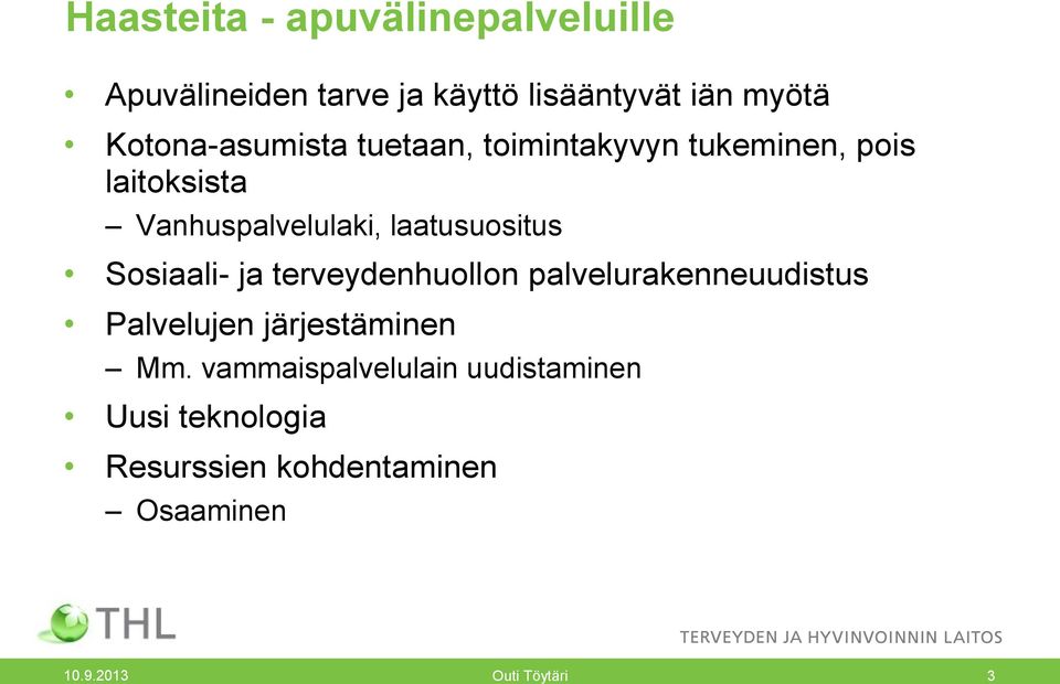 laatusuositus Sosiaali- ja terveydenhuollon palvelurakenneuudistus Palvelujen järjestäminen