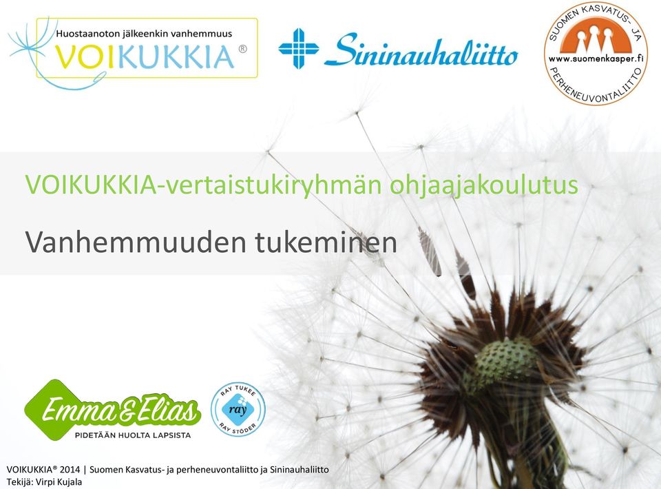 VOIKUKKIA 2014 Suomen Kasvatus- ja