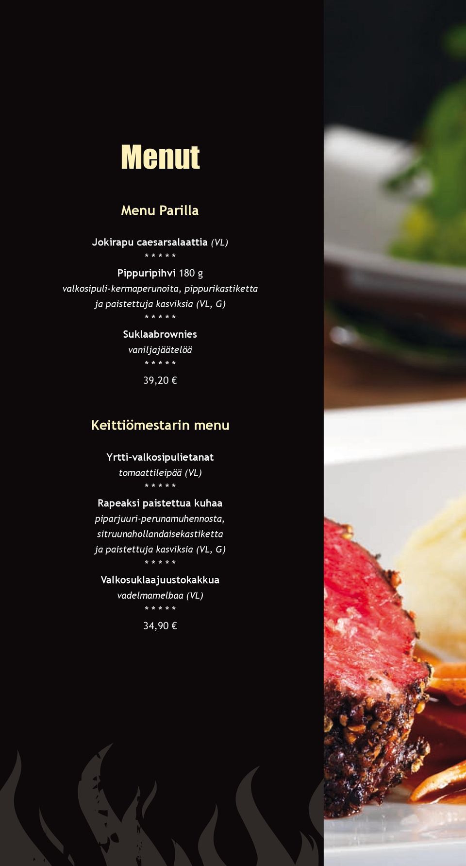 Keittiömestarin menu Yrtti-valkosipulietanat tomaattileipää Rapeaksi paistettua