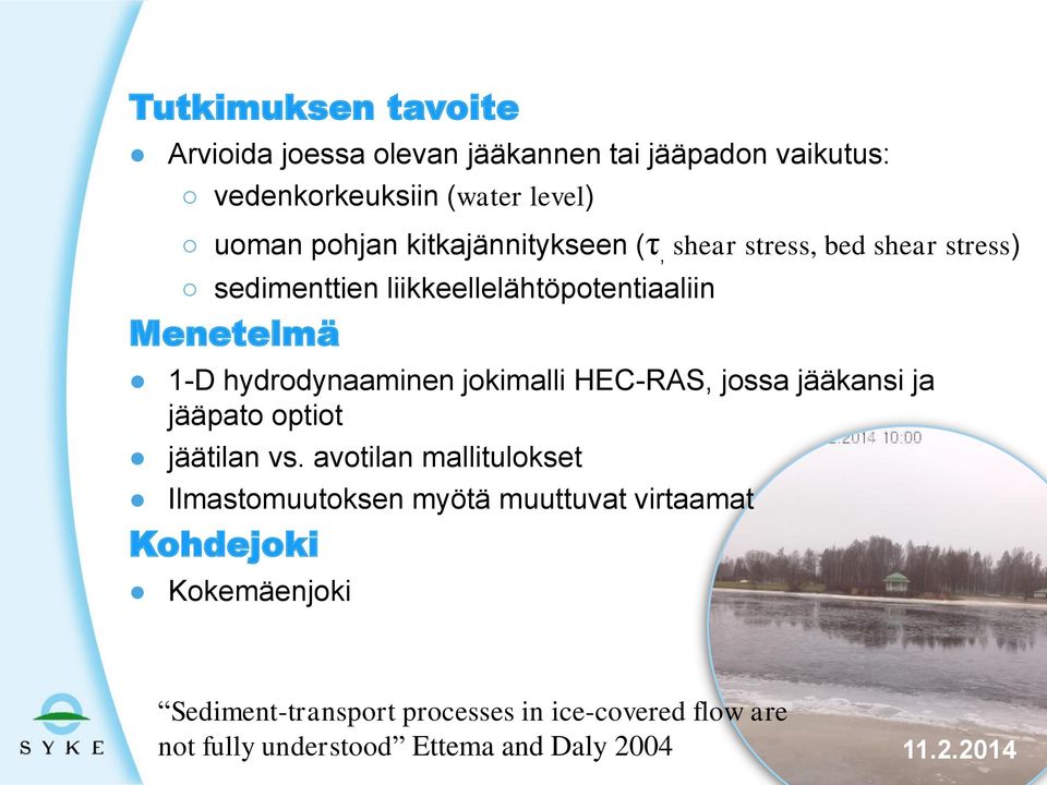 jokimalli HEC-RAS, jossa jääkansi ja jääpato optiot jäätilan vs.