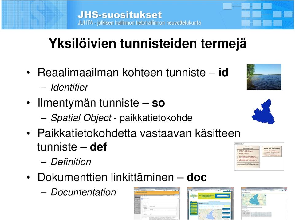 - paikkatietokohde Paikkatietokohdetta vastaavan käsitteen