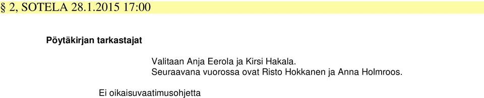 oikaisuaaimusohjea Valiaan Anja Eerola