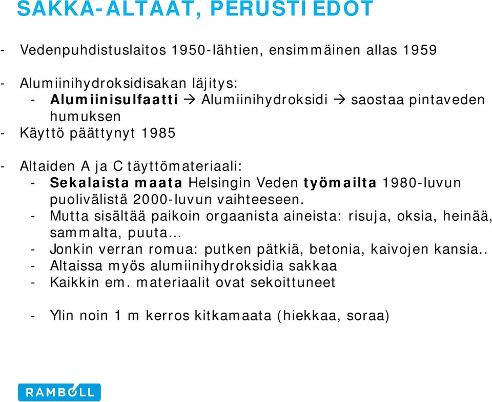 1980-luvun puolivälistä 2000-luvun vaihteeseen.