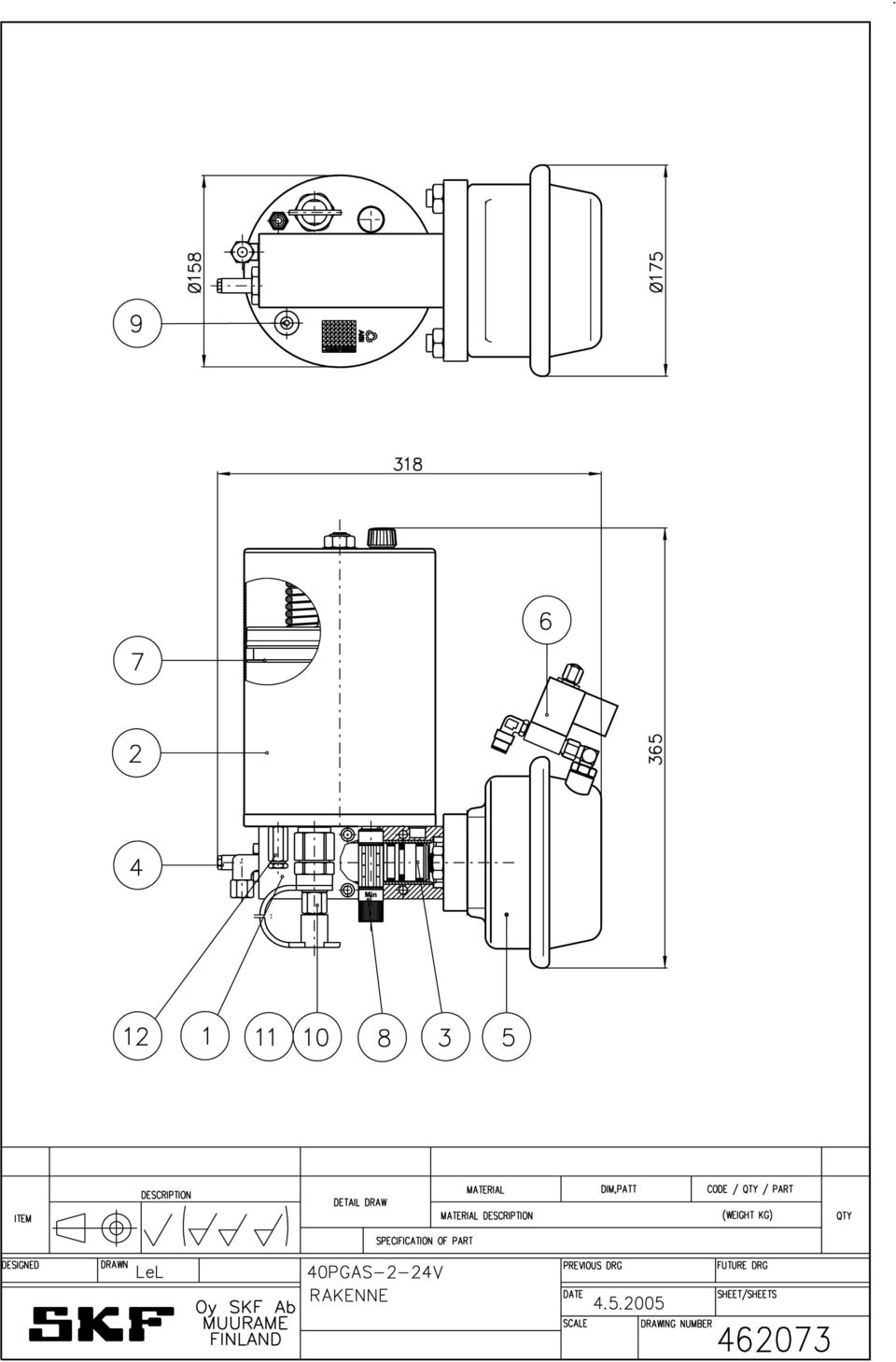 SPECIFICATION OF PART DESIGNED DRAWN LeL 40PGAS-2-24V PREVIOUS DRG FUTURE DRG