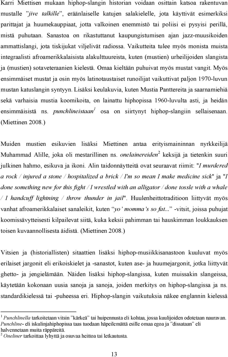 koukku slangi synonyymejä patama lainaus merkit SA dating kaibigan