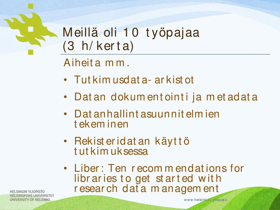 Datanhallintasuunnitelmien tekeminen Rekisteridatan käyttö