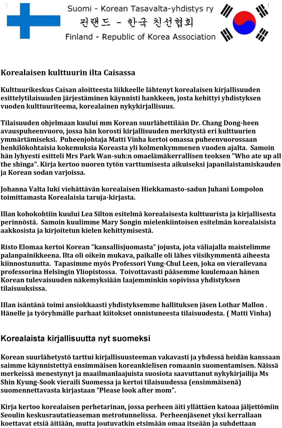 Chang Dong-heen avauspuheenvuoro, jossa hän korosti kirjallisuuden merkitystä eri kulttuurien ymmärtämiseksi.