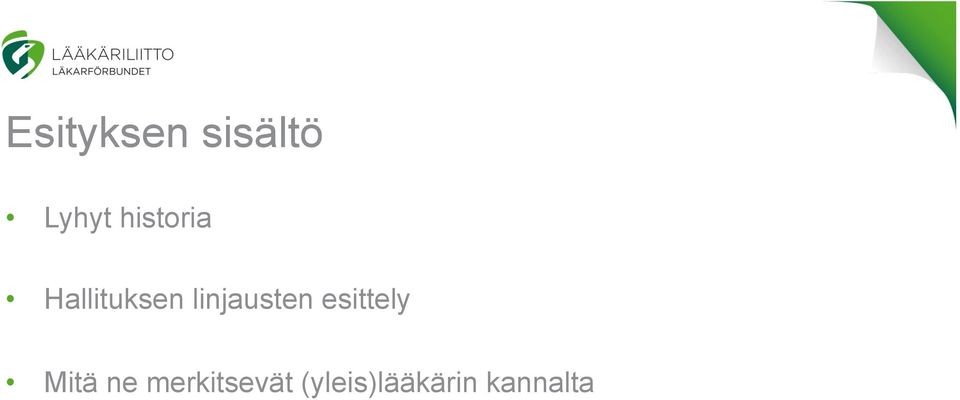 linjausten esittely Mitä ne