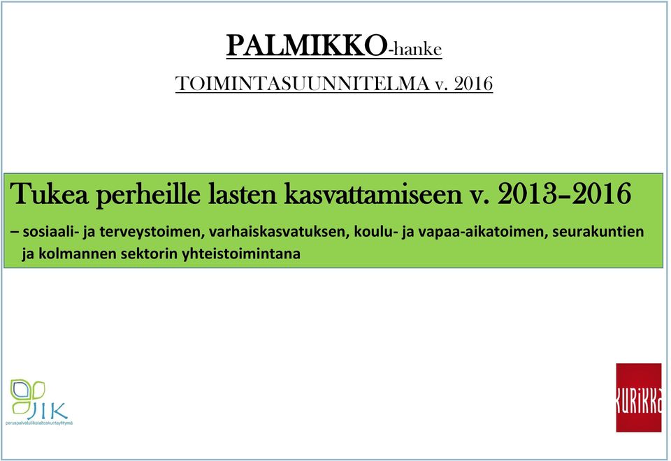 2013 2016 sosiaali- ja terveystoimen,