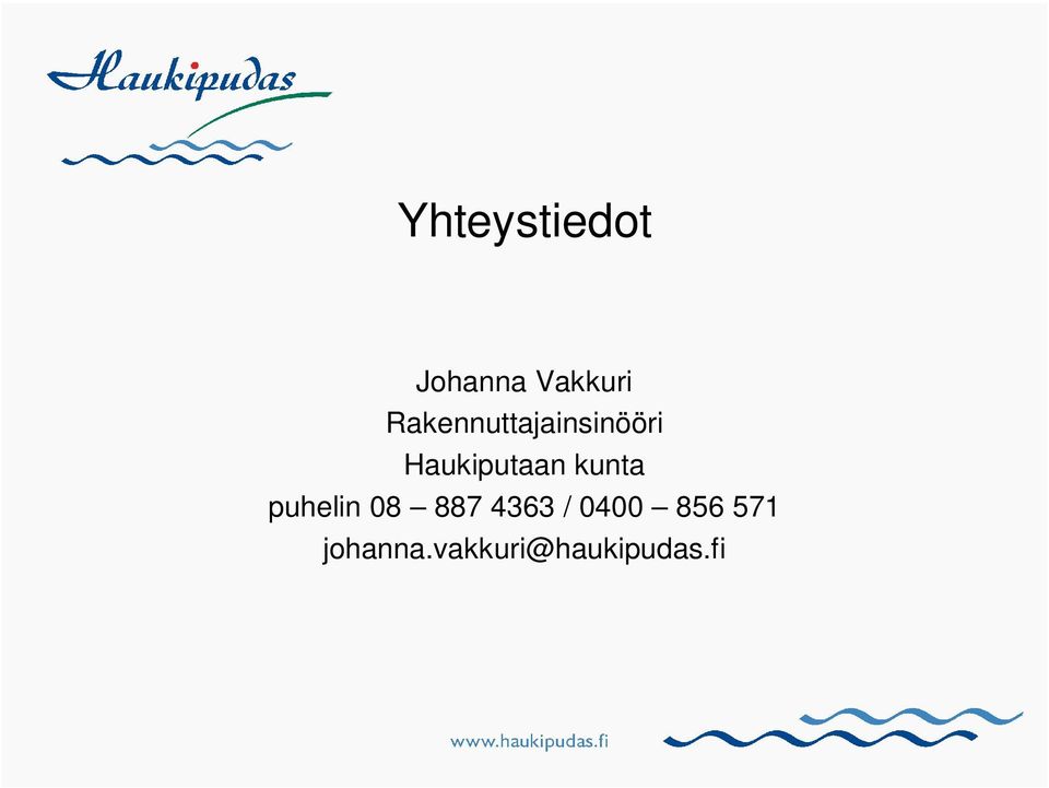 kunta puhelin 08 887 4363 / 0400