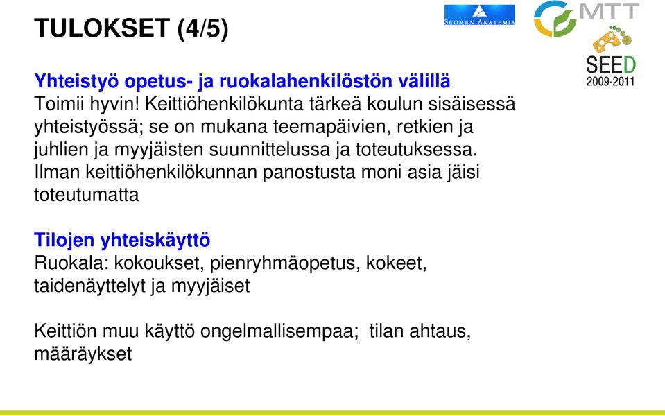 myyjäisten suunnittelussa ja toteutuksessa.