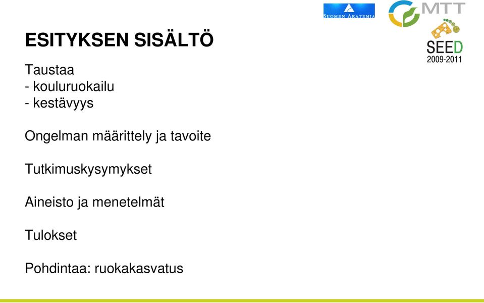 määrittely ja tavoite