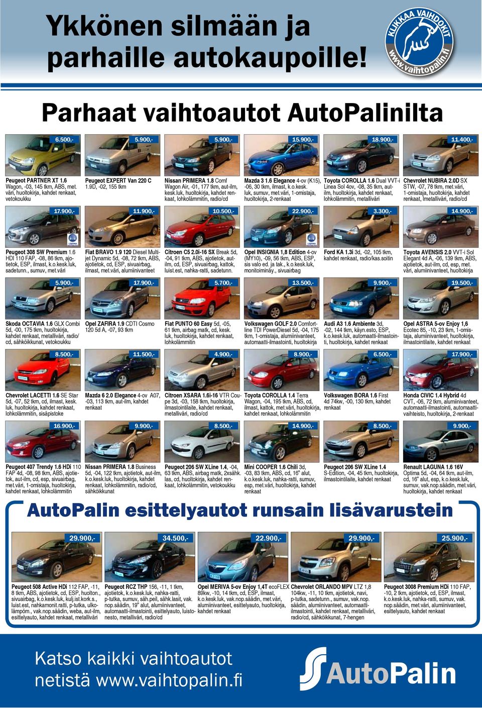 6 Elegance 4-ov (K15), -06, 30 tkm, ilmast, k.o.kesk. luk, sumuv, met.väri, 1-omistaja, huoltokirja, 2-renkaat Toyota COROLLA 1.