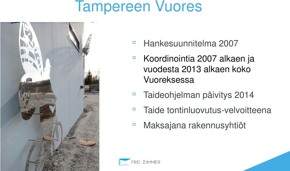 alkaen koko Vuoreksessa Taideohjelman päivitys