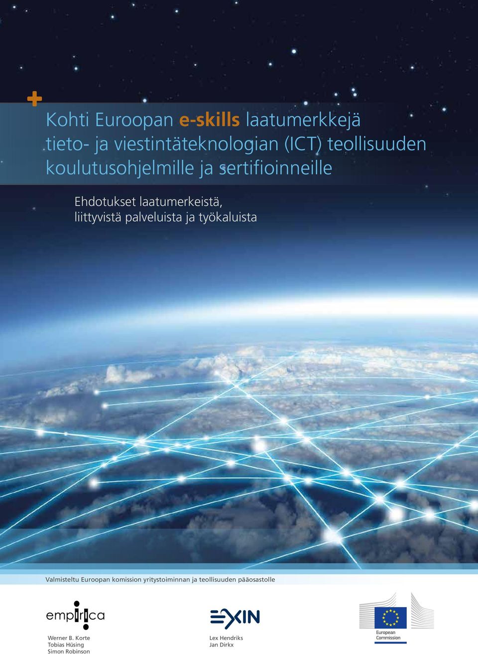 liittyvistä palveluista ja työkaluista Valmisteltu Euroopan komission