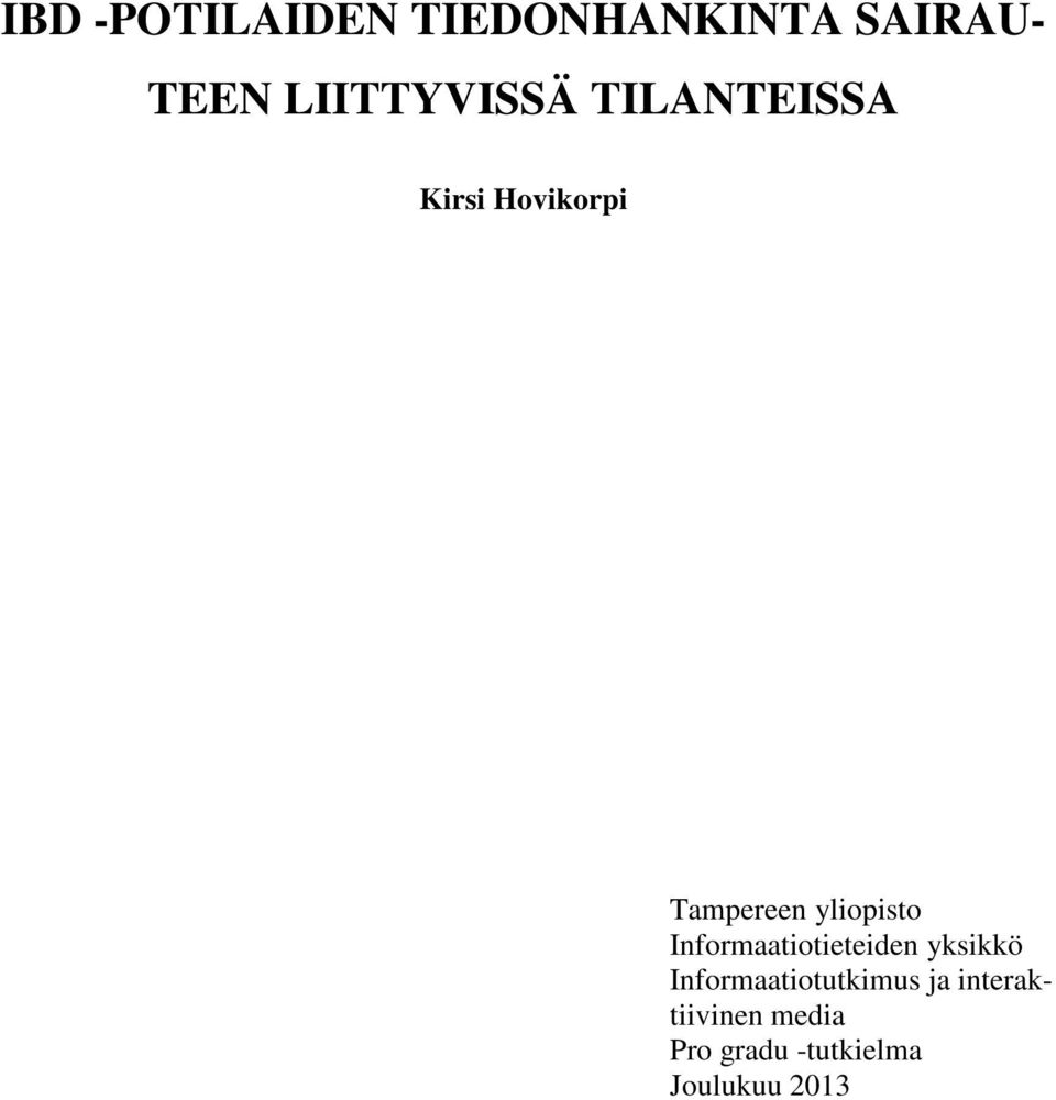 yliopisto Informaatiotieteiden yksikkö