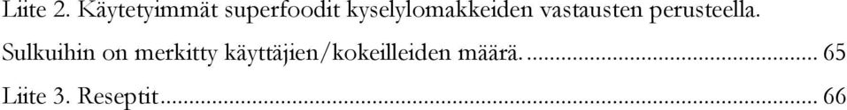 kyselylomakkeiden vastausten