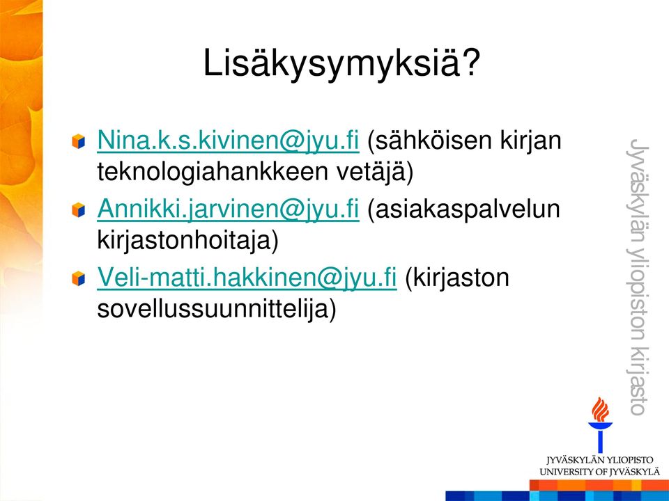 Annikki.jarvinen@jyu.