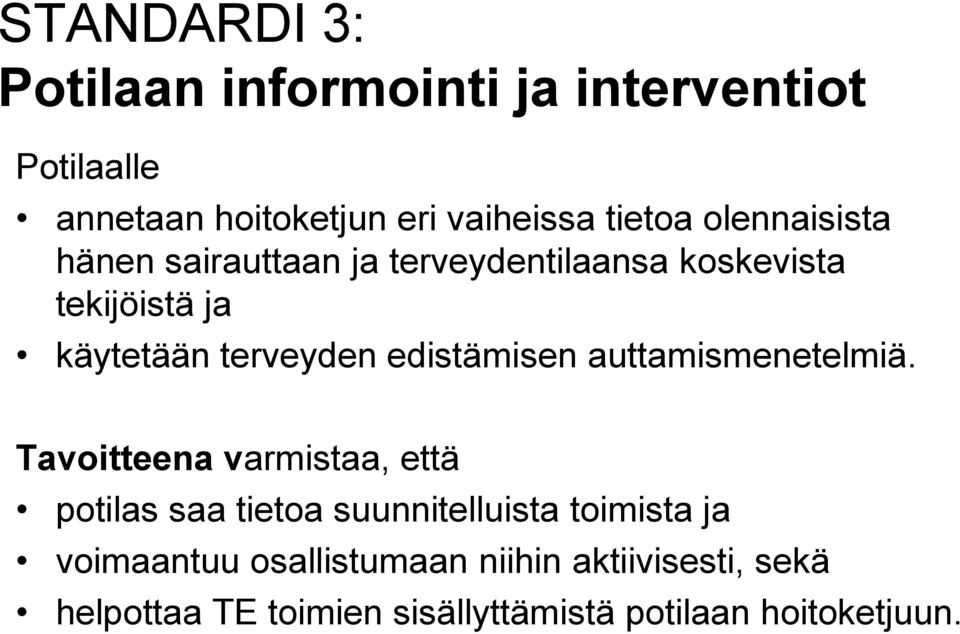 edistämisen auttamismenetelmiä.