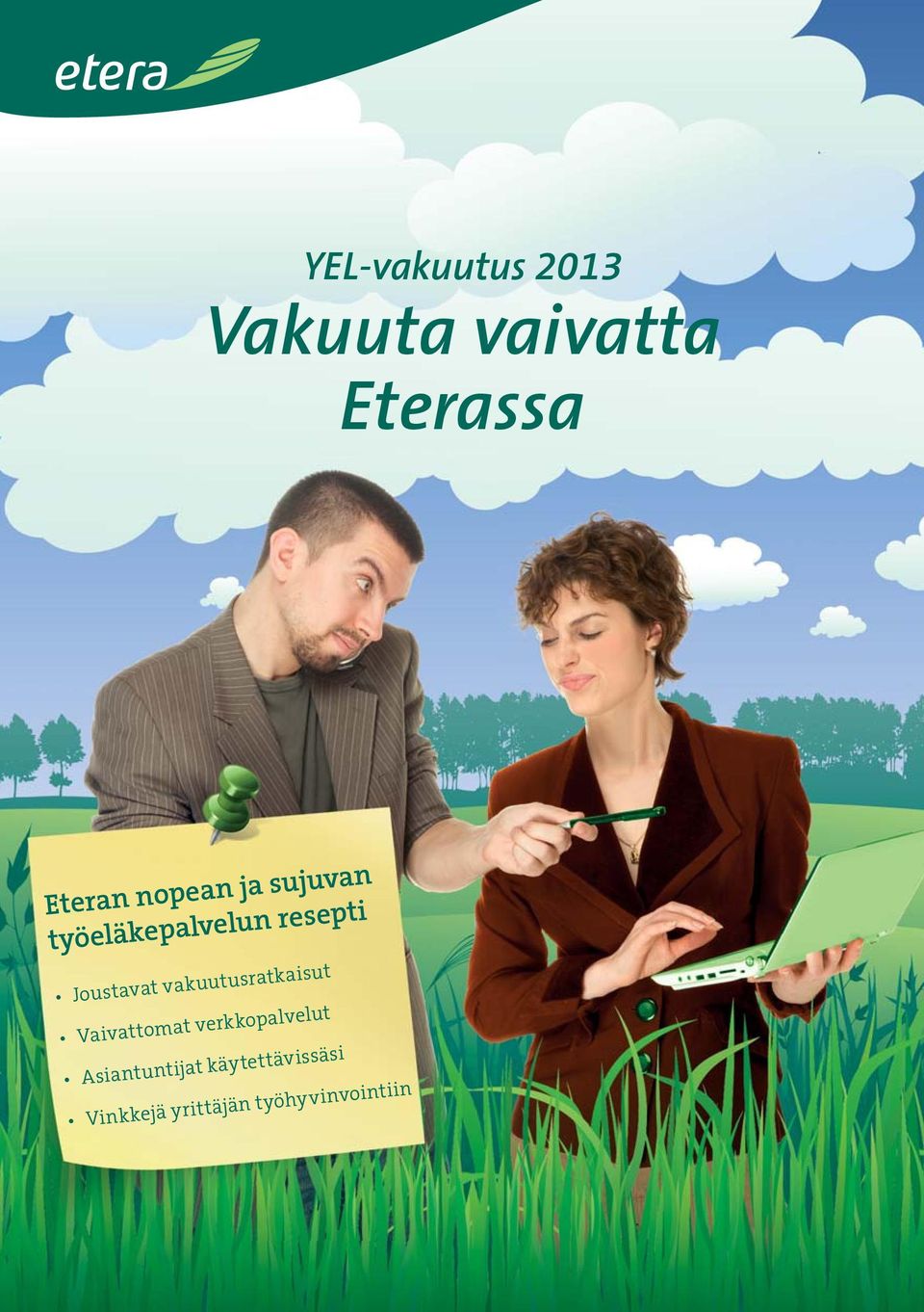 vakuutusratkaisut Vaivattomat verkkopalvelut
