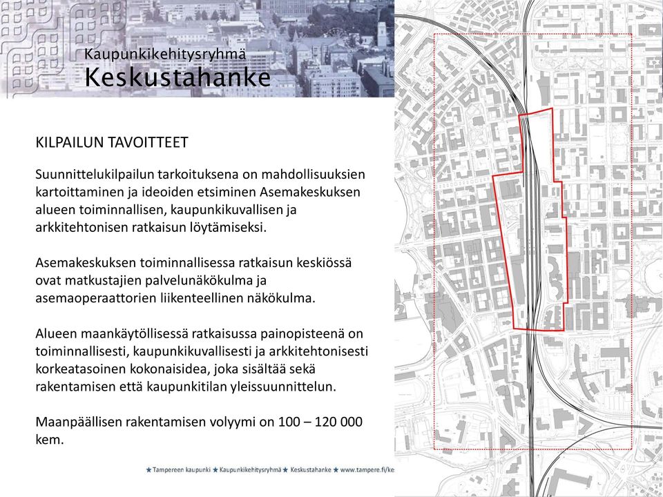 Asemakeskuksen toiminnallisessa ratkaisun keskiössä ovat matkustajien palvelunäkökulma ja asemaoperaattorien liikenteellinen näkökulma.