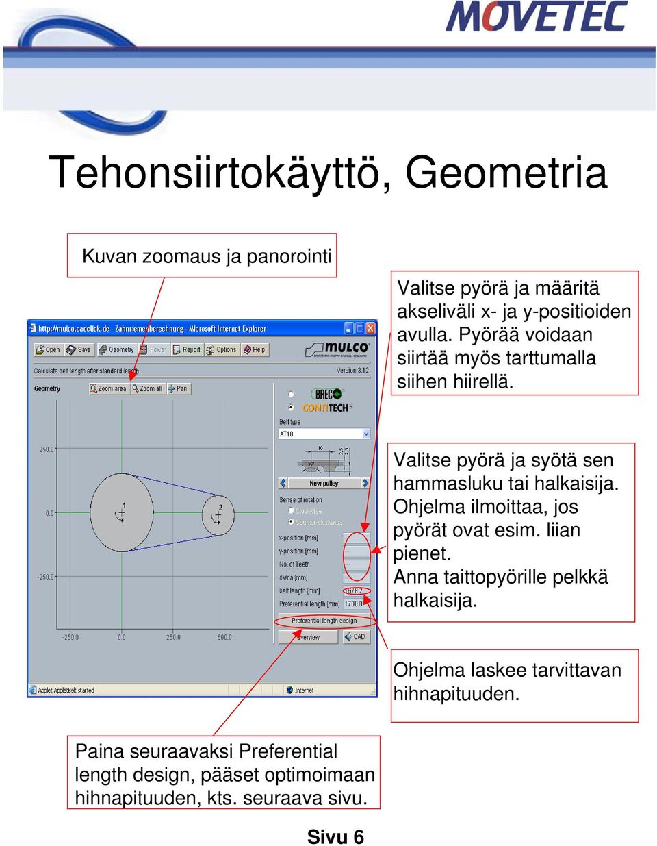 Ohjelma ilmoittaa, jos pyörät ovat esim. liian pienet. Anna taittopyörille pelkkä halkaisija.