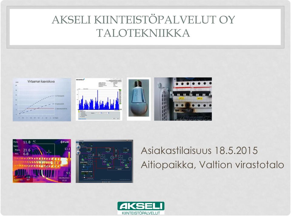 Asiakastilaisuus 18.5.