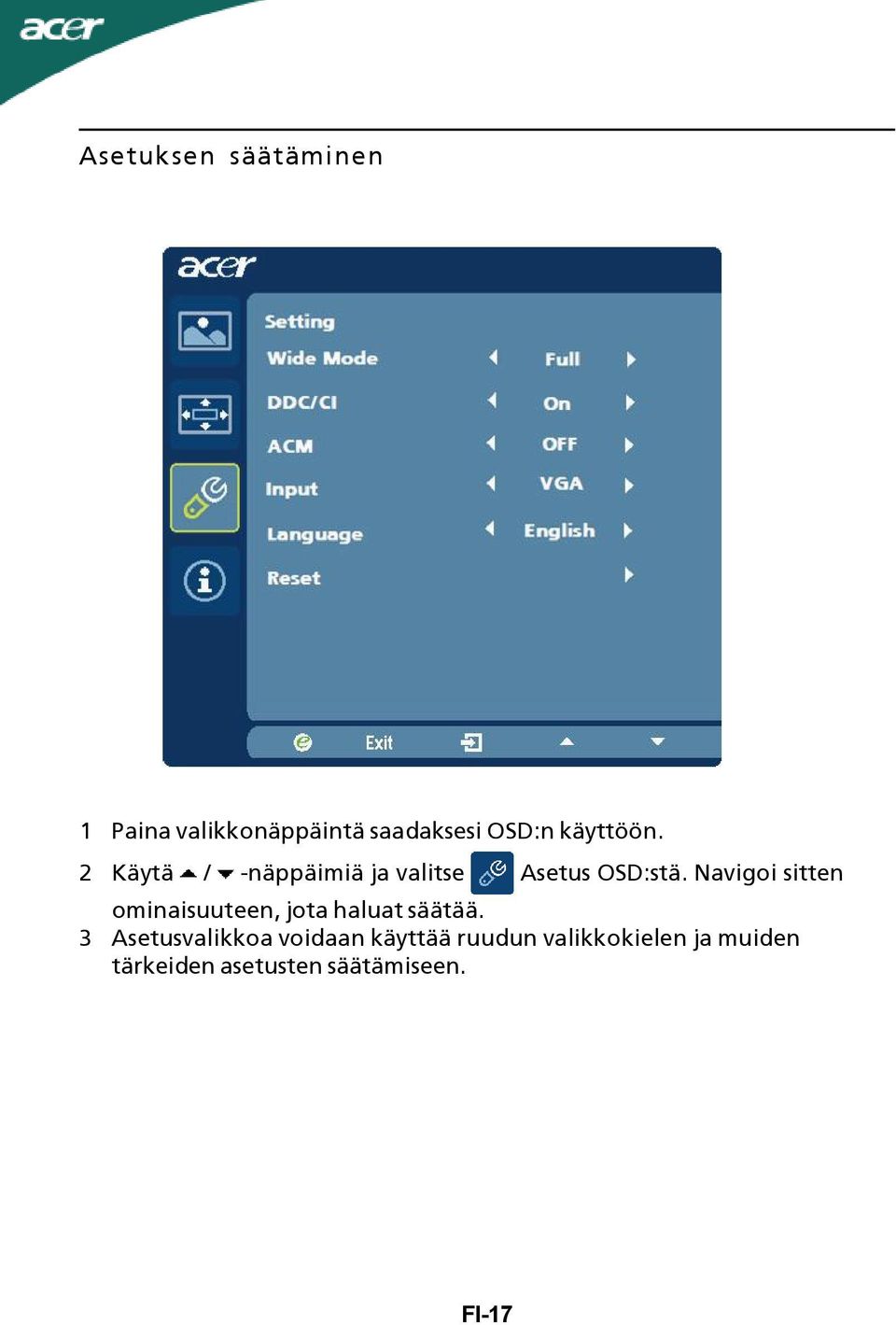 Navigoi sitten ominaisuuteen, jota haluat säätää.