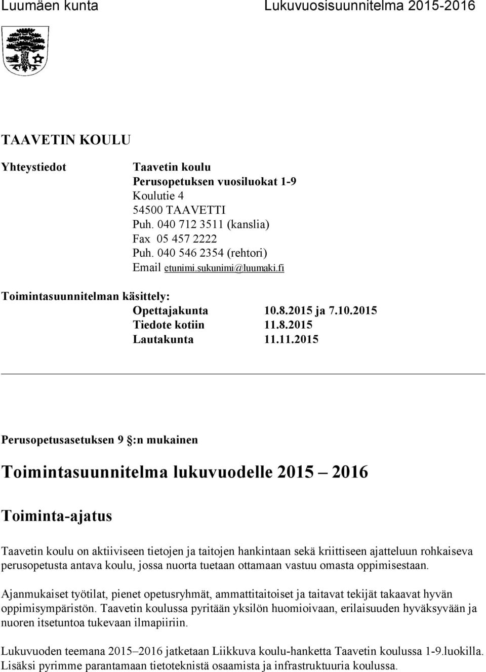 8.2015 Lautakunta 11.