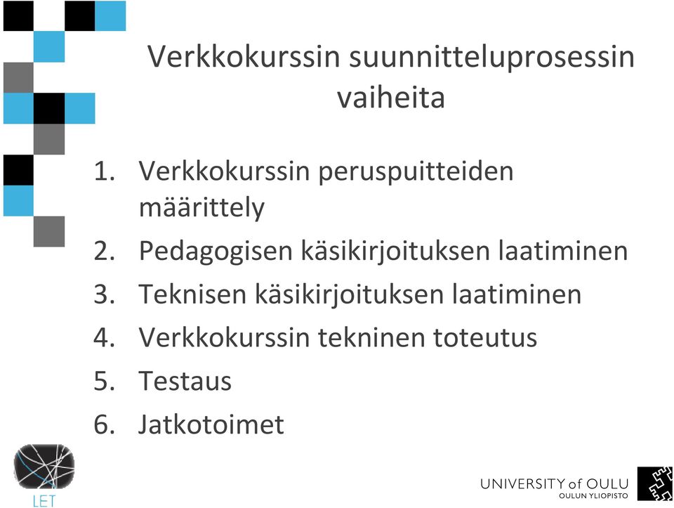 Pedagogisen käsikirjoituksen laatiminen 3.