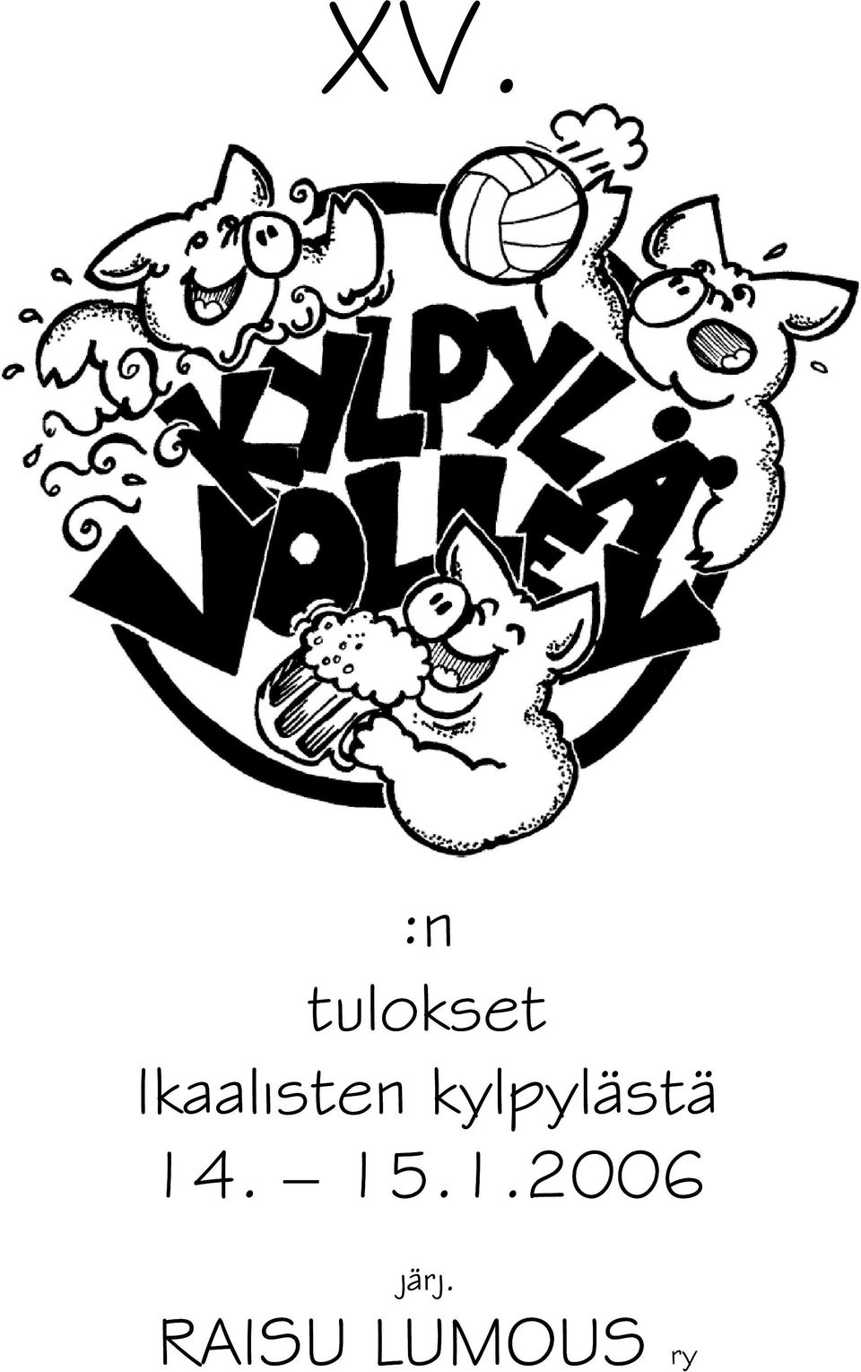 kylpylästä 14. 15.