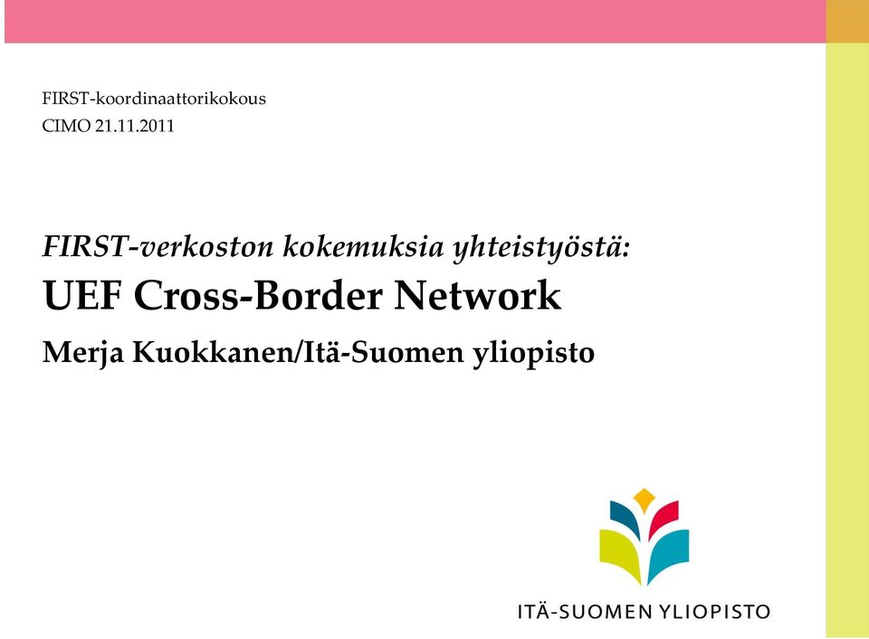 yhteistyöstä: UEF Cross-Border