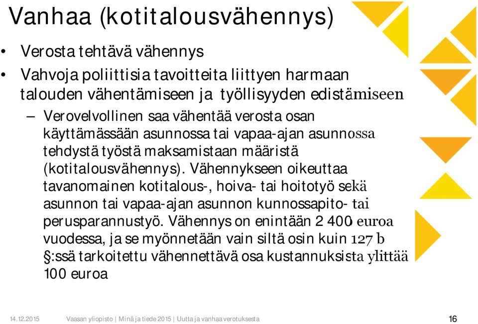 (kotitalousvähennys).