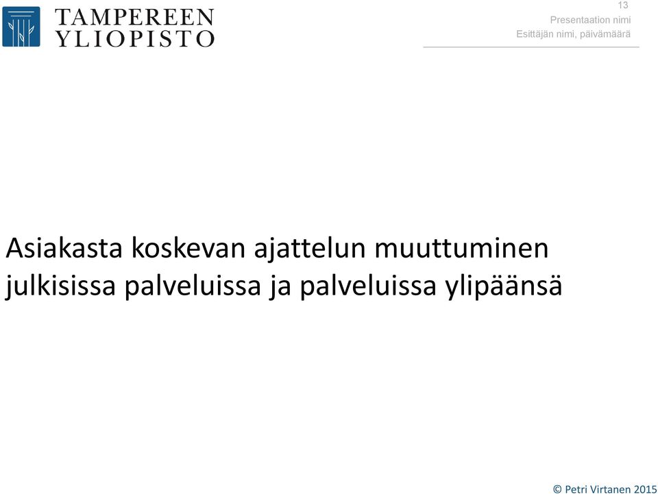 julkisissa palveluissa