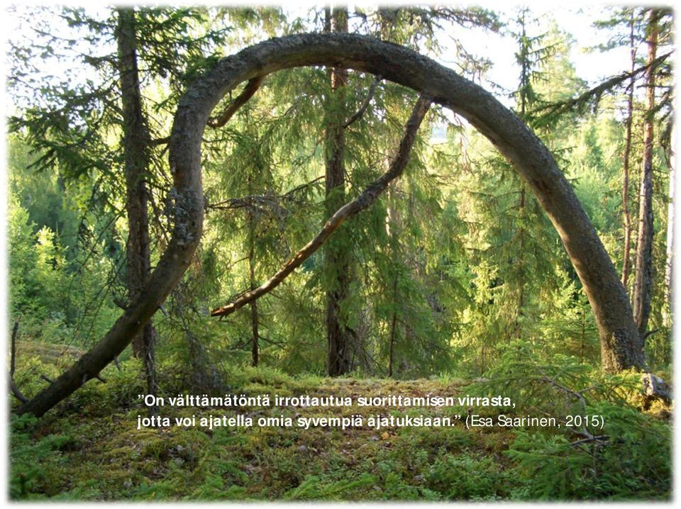 voi ajatella omia syvempiä
