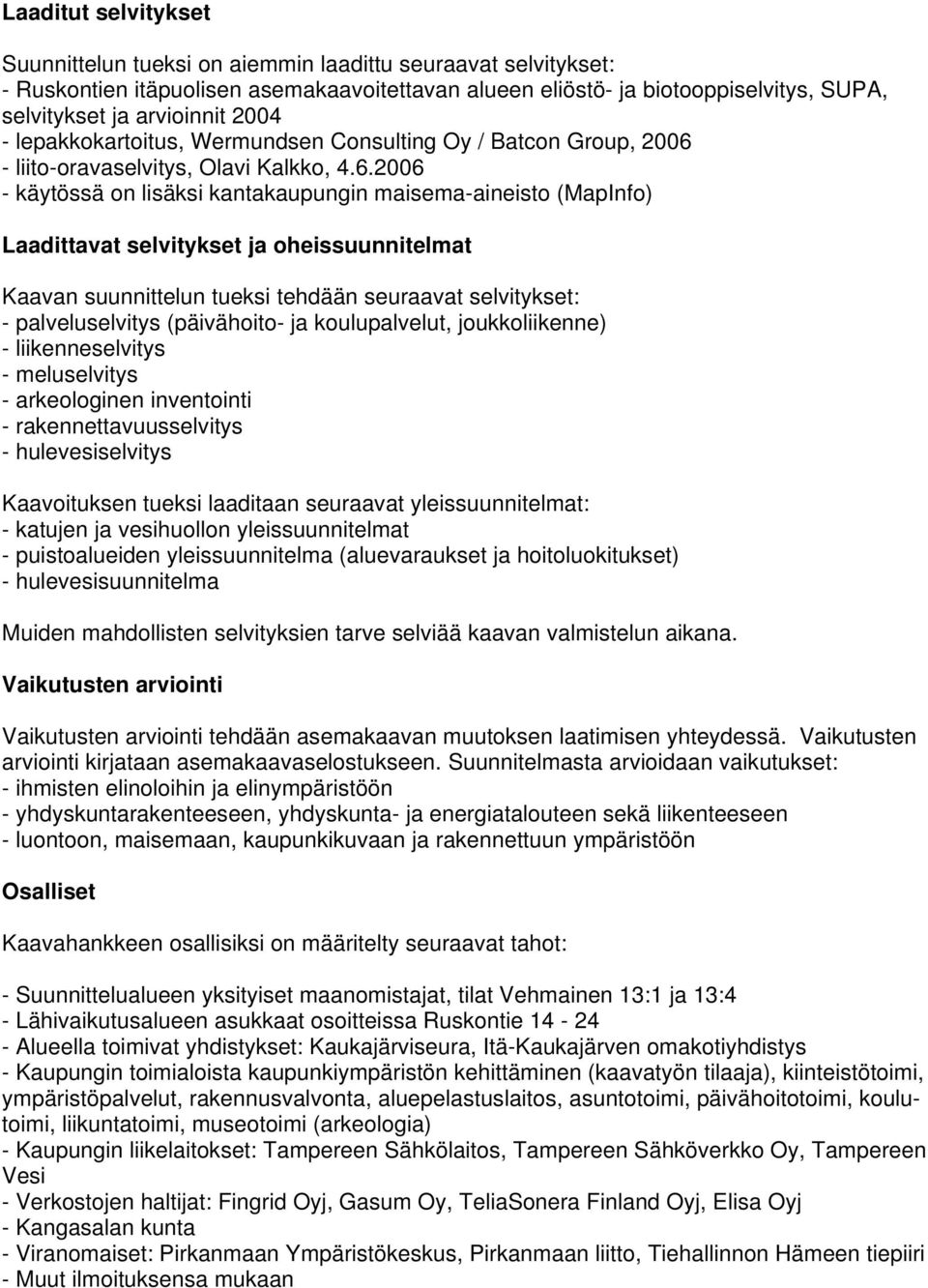 - liito-oravaselvitys, Olavi Kalkko, 4.6.