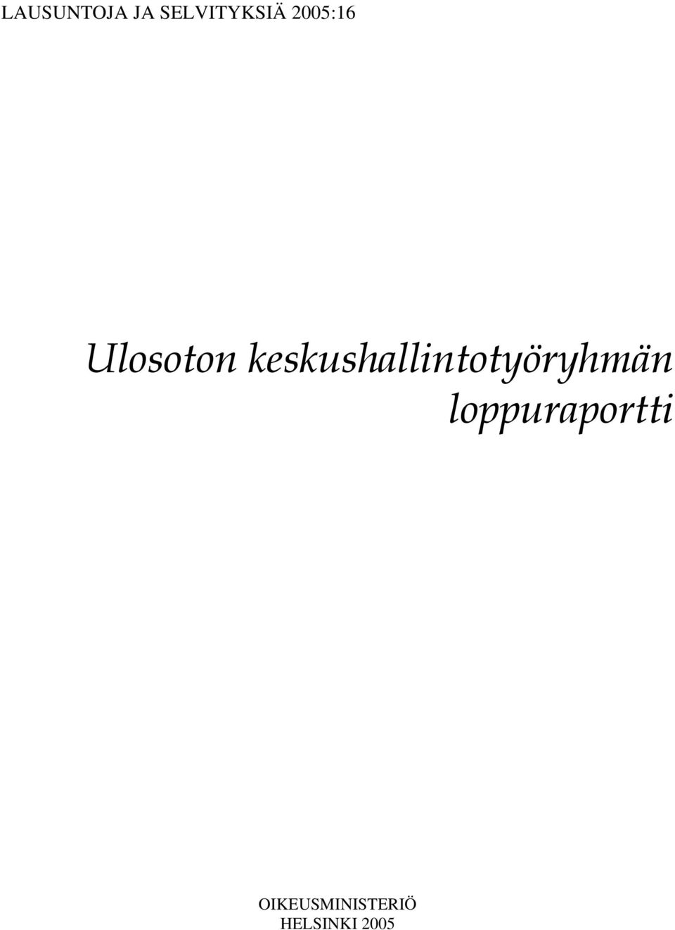 keskushallintotyöryhmän