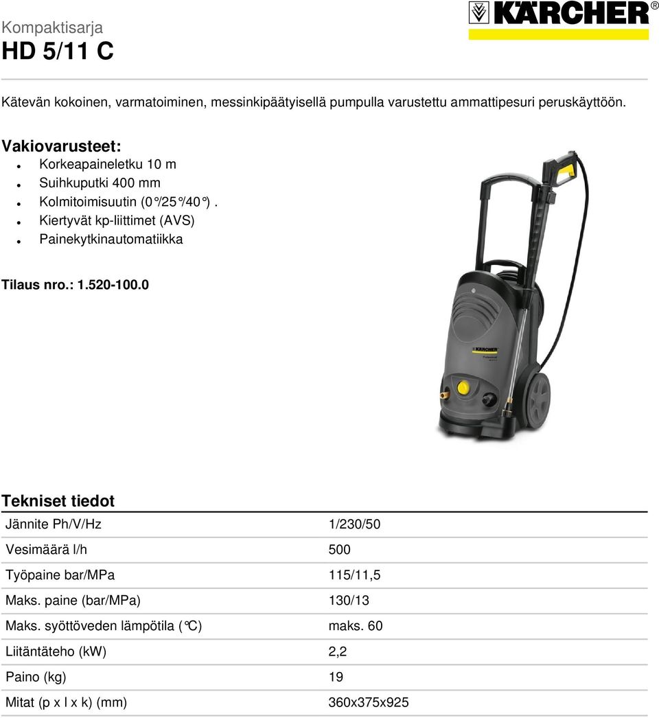 Kiertyvät kp-liittimet (AVS) Painekytkinautomatiikka Tilaus nro.: 1.520-100.