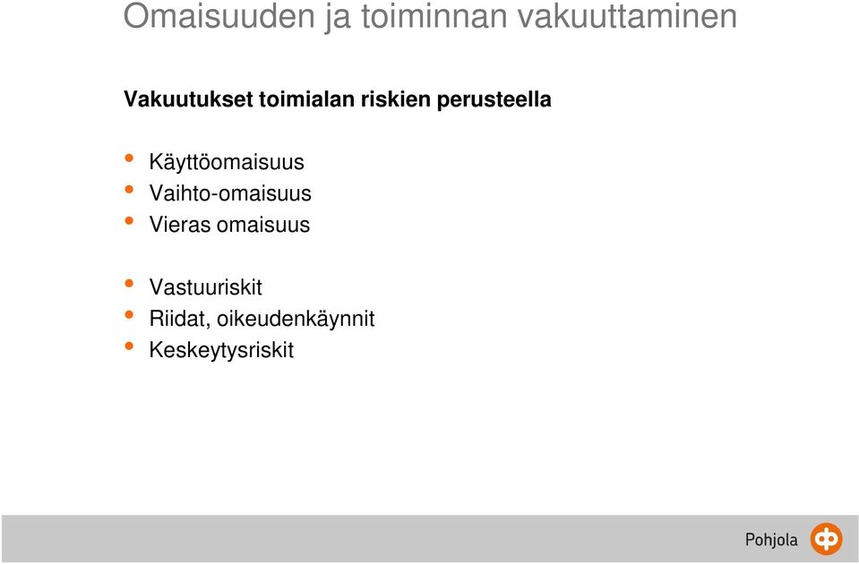 Käyttöomaisuus Vaihto-omaisuus Vieras