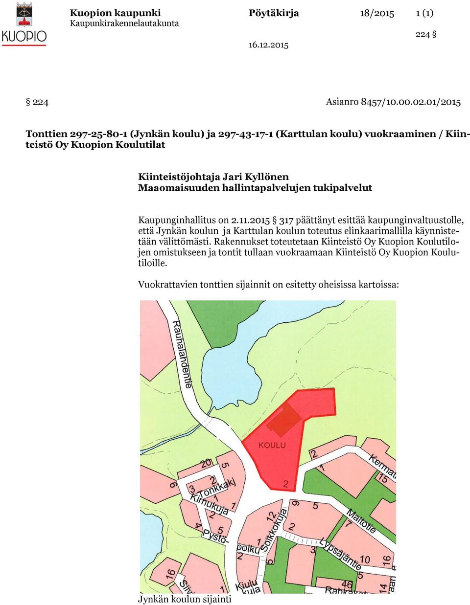 Maaomaisuuden hallintapalvelujen tukipalvelut Kaupunginhallitus on 2.11.