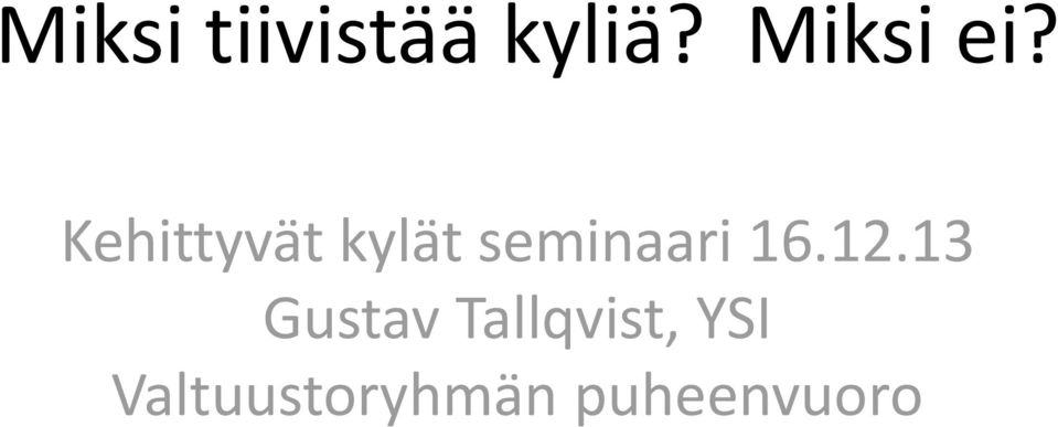 Kehittyvät kylät seminaari 16.